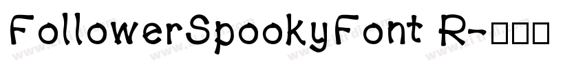 FollowerSpookyFont R字体转换